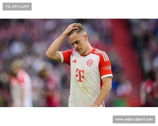 冬歇期后状态回升，拜仁中场基米希成进攻体系核心